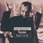 Yesterday / Maybe I'm in love (4-Track-CD)