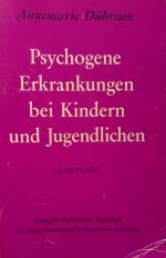 Annemarie Dührssen: Psychogene Erkrankun Annemarie Dührssen: Psychogene Erkrankun