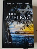 Robert Whitlow: Der Auftrag - Ein Israel