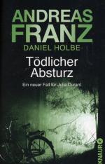 Franz, Andreas; Holbe, Daniel: Tödlicher Franz, Andreas; Holbe, Daniel: Tödlicher