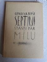 Septini Stasti Par Milu