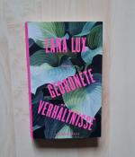 Lana Lux: Geordnete Verhältnisse Lana Lux: Geordnete Verhältnisse