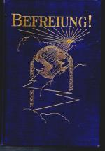 J. F. Rutherford: Befreiung - Eine fesse J. F. Rutherford: Befreiung - Eine fesse