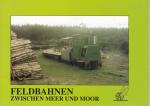 Carsten Recht: Feldbahnen zwischen Meer 