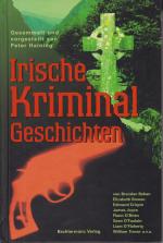 Irische Kriminalgeschichten. Gesammelt und herausgegeben von Peter Haining