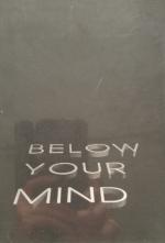 Below Your Mind