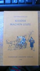 Gottfried Keller: Kleider machen Leute