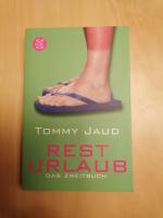 Tommy Jaud: Resturlaub - Das Zweitbuch