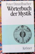 Peter Dinzelbacher: Wörterbuch der Mysti Peter Dinzelbacher: Wörterbuch der Mysti
