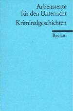 Kriminalgeschichten Arbeitstexte für den Unterricht