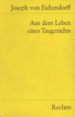 Aus dem Leben eines Taugenichts : Novelle