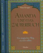 Amanda und das Zauberbuch: Ein magischer Weg zu sich selbst