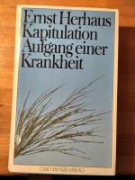 Kapitulation - Aufgang e. Krankheit