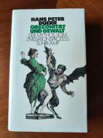 Duerr, Hans Peter: Obszönität und Gewalt Duerr, Hans Peter: Obszönität und Gewalt