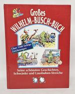 Wilhelm Busch: Grosses Wilhelm Busch-Buc