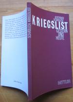 Kriegslist gestern und heute.