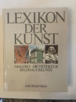 Lexikon der Kunst - Malerei - Architektur - Bildhauerkunst Band 2