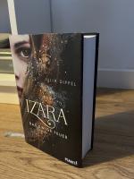 Julia Dippel: IZARA- Das ewige Feuer