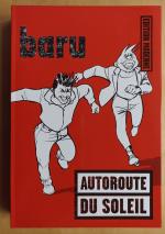 Baru: Autoroute du Soleil
