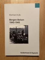 Eberhard Kolb: Bergen-Belsen Eberhard Kolb: Bergen-Belsen