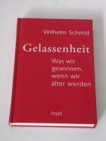 Gelassenheit - Was wir gewinnen, wenn wir älter werden