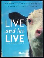 Live and let live - Ein Dokumentarfilm über Veganismus