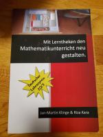 Mit Lerntheken den Mathematikunterricht neu gestalten
