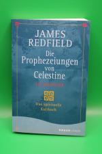 James Redfield: Die Prophezeiungen von C