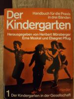 Der Kindergarten der Kindergarten in der Gesellschaft Handbuch für Praxis Nr. 1