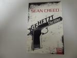 Sean Creed: Gehetzt. Thriller. TB Sean Creed: Gehetzt. Thriller. TB