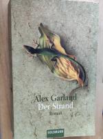 Alex Garland: Der Strand Alex Garland: Der Strand