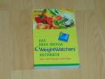 Das neue große Weight Watchers Kochbuch. Über 200 Rezepte und Tipps