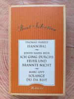Best Selection. HANNIBAL, ICH GING DURCHS FEUER UND BRANNTE NICHT, SOLANGE DU DA BIST