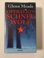 Glenn Meade: Operation Schneewolf