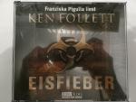 Ken Follett: Eisfieber - gekürzte Romanf