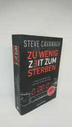 Cavanagh, Steve. G129: Zu wenig Zeit zum