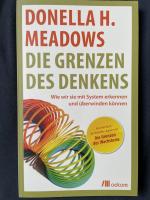 Die Grenzen des Denkens - Wie wir sie mit System erkennen und überwinden können