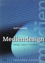 Ralf Turtschi: Mediendesign - Zeitungen,