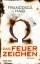 Francesca Haig: Das Feuerzeichen