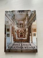 Kostbarkeiten der Herzogin-Anna-Amalia-Bibliothek