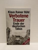 Verbotene Trauer - Ende der deutschen Tabus