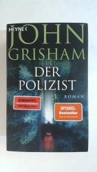 DER POLIZIST: ROMAN.