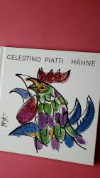 Piatti, Celestino/Weber, Bruno: HÄHNE.