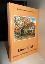 Unser Brück. Geschichte und Geschichten - in Wort und Bild (Bd. 4, 1998)