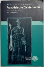 Französische Dichterinnen. Studien zur Erweiterung des Lyrikkanons