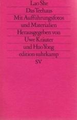 Das Teehaus. Das Teehaus. Lao She. Mit Aufführungsfotos u Materialien hrsg. von Uwe Kräuter u. Huo Yong / Edition Suhrkamp ; 1054 = N.F., 54