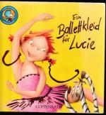 Ulrike Fischer: Ein Ballettkleid für Luc Ulrike Fischer: Ein Ballettkleid für Luc