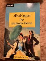 Alfred Coppel: Die spanische Heirat
