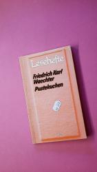 Waechter, Friedrich Karl: PUSTEKUCHEN. Waechter, Friedrich Karl: PUSTEKUCHEN.