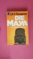 DIE MAYA. 7018. d. Griechen Amerikas